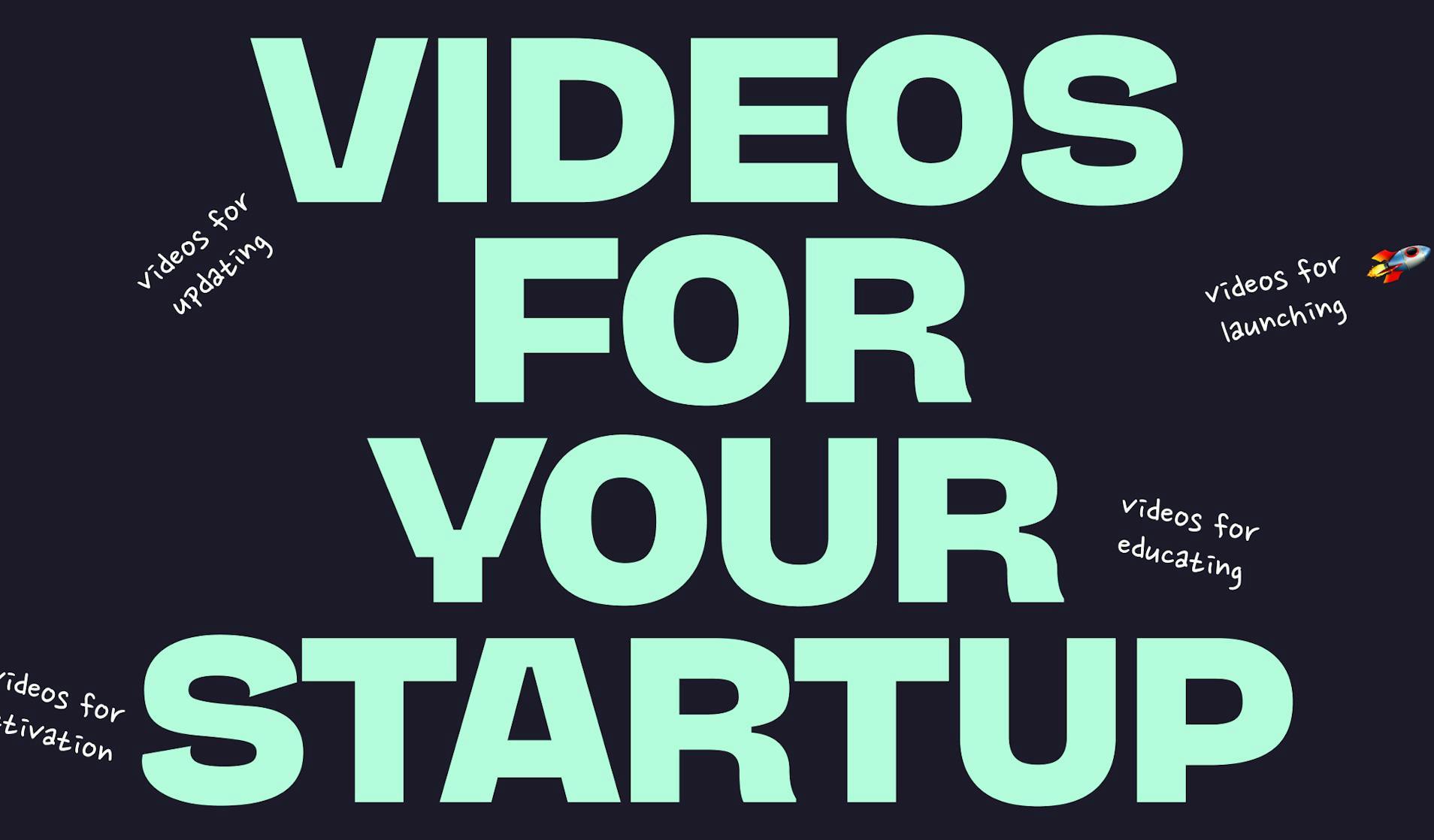 Create product demos, knowledge base videos, and sales videos for your startup.