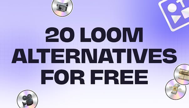 20 Loom Alternatives You Can Try For Free